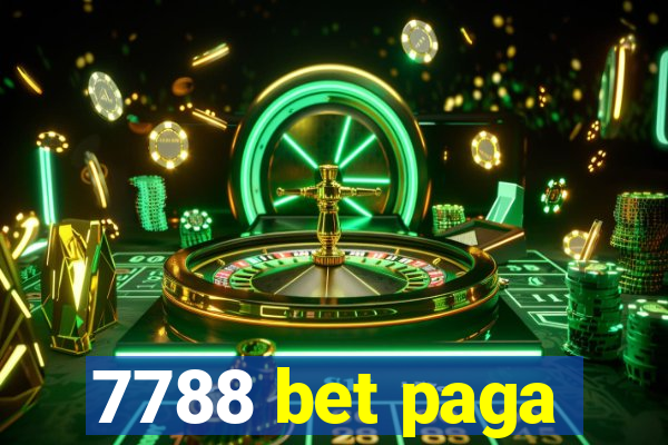 7788 bet paga